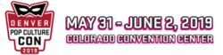 Denver Pop Culture Con 2019