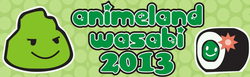 Animeland Wasabi 2013