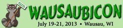 WausaubiCon 2013