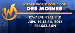 Wizard World Comic Con Des Moines 2015