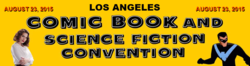 Los Angeles Comic Book and Science Fiction Convention 2015