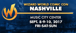 Wizard World Comic Con Nashville 2017