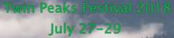 Twin Peaks Festival 2018