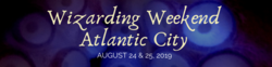 Wizarding Weekend Atlantic City 2019