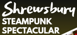 Shrewsbury Steampunk Spectacular 2020
