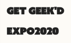 Get Geek'd Expo 2020