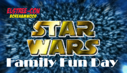 Elstree-Con Star Wars Family Fun Day 2020