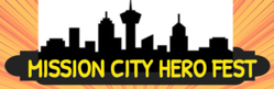 Mission City Hero Fest 2021