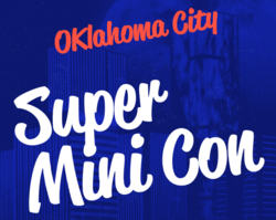 OKC Super Mini Con 2022