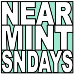 Near Mint Sundays 2022