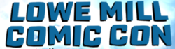 Lowe Mill Comic Con 2021