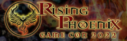 Rising Phoenix Game Convention 2022