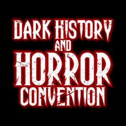 Dark History & Horror Convention