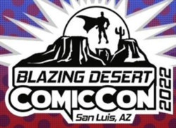 Blazing Desert ComicCon 2022