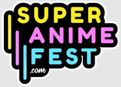 Super Anime Fest 2022