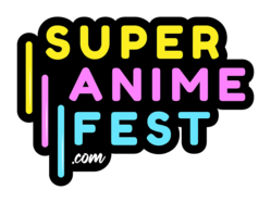 Super Anime Fest 2022 Information 