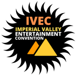 Imperial Valley Entertainment Convention 2023