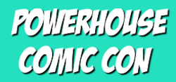 Powerhouse Comic Con 2023