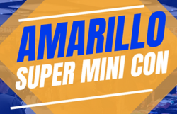 Amarillo Super Mini-Con 2023
