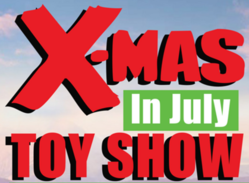 X-Mas in July Toy Show 2023