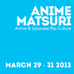 Anime Matsuri 2013