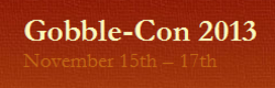 Gobble-Con 2013