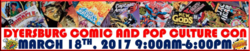 Dyersburg Comic and Pop Culture Con 2017