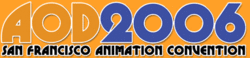 AOD: San Francisco Animation Convention 2006