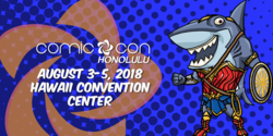 Comic Con Honolulu 2018