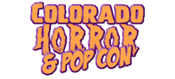 Colorado Horror & Pop Con 2024