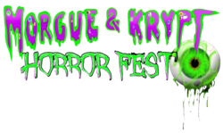 Morgue and Krypt Horror Fest 2024