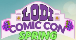 Lodi Comic Con Spring 2024