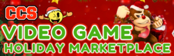 CCS Video Game Holiday Marketplace 2024