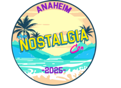 The Nostalgia Con Anaheim 2025