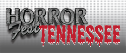 Tennessee Horror-Fest 2025