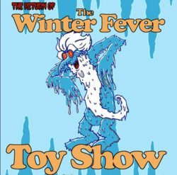 Winter Fever Toy Show 2025