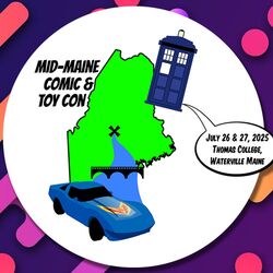 Mid-Maine Comic & Toy Con 2025