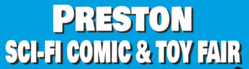 Preston Sci-Fi Comic & Toy Fair 2025