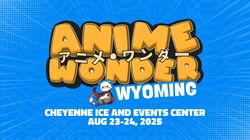 Anime Wonder Wyoming 2025