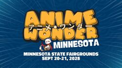 Anime Wonder Minnesota 2025