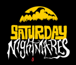 Saturday Nightmares 2025