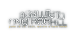 Salute to One Tree Hill 2025