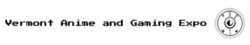 Vermont Anime and Gaming Expo 2025