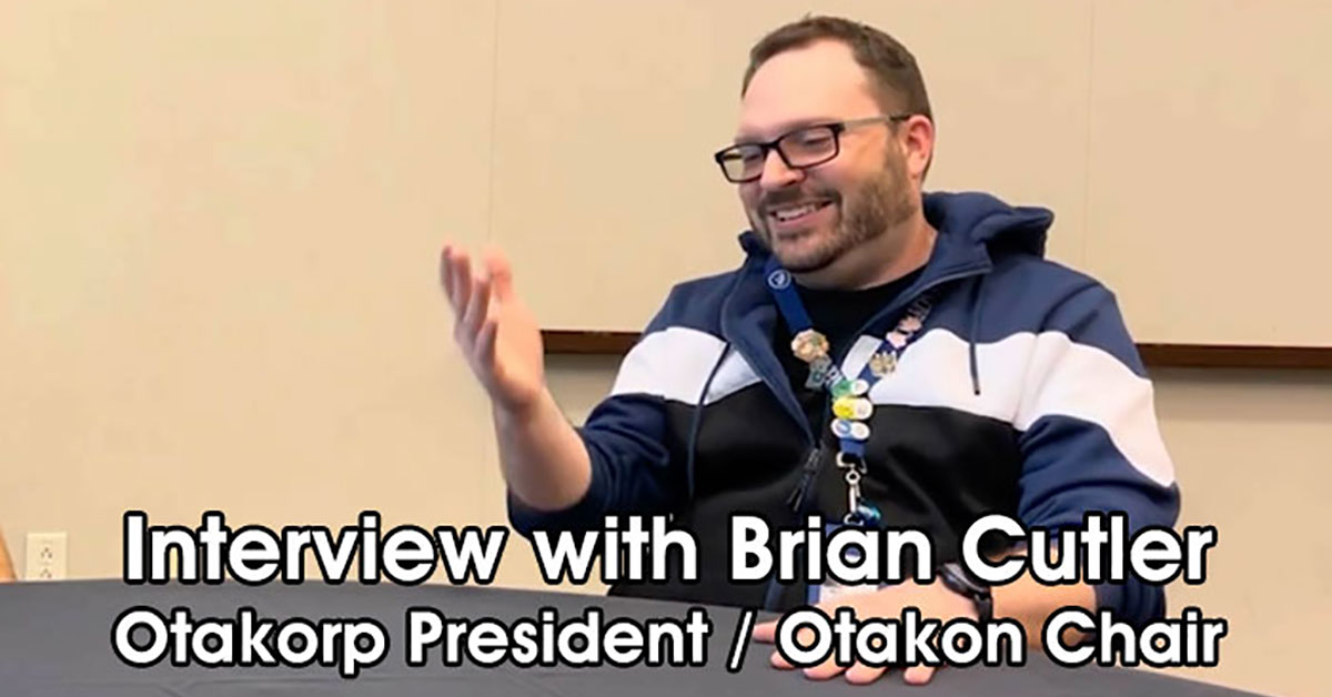 Interview with Otakorp President and Otakon Chairman Brian Cutler