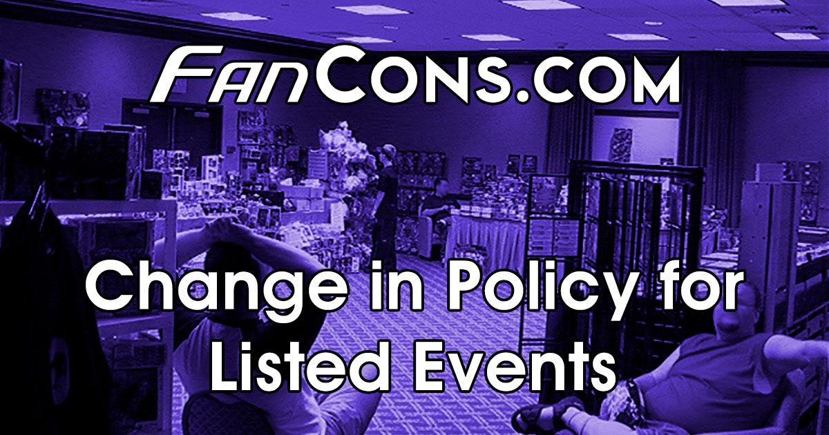 FanCons.com Announces Update to Policy for Listed Events